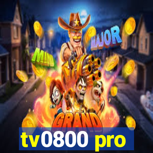 tv0800 pro