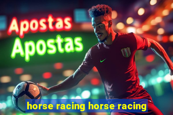 horse racing horse racing