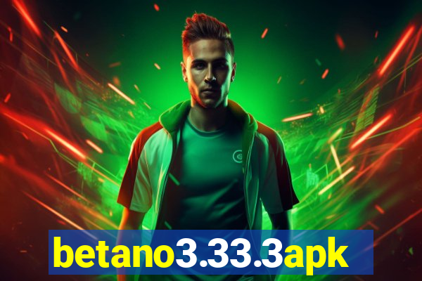 betano3.33.3apk