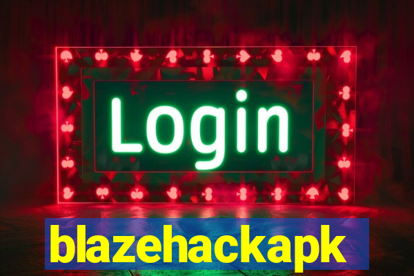 blazehackapk