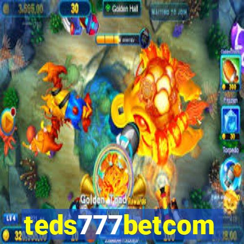 teds777betcom