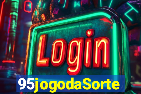 95jogodaSorte