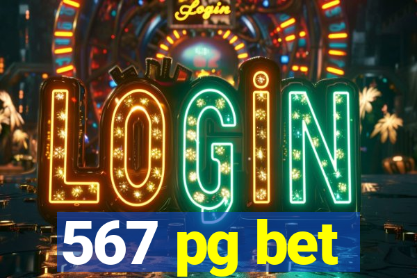 567 pg bet