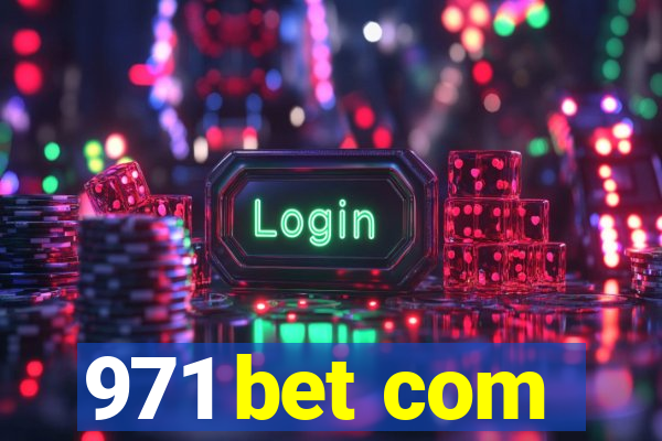 971 bet com