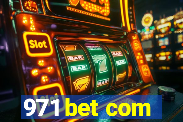 971 bet com