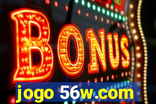 jogo 56w.com