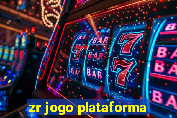 zr jogo plataforma