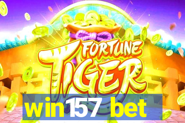 win157 bet