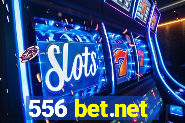 556 bet.net