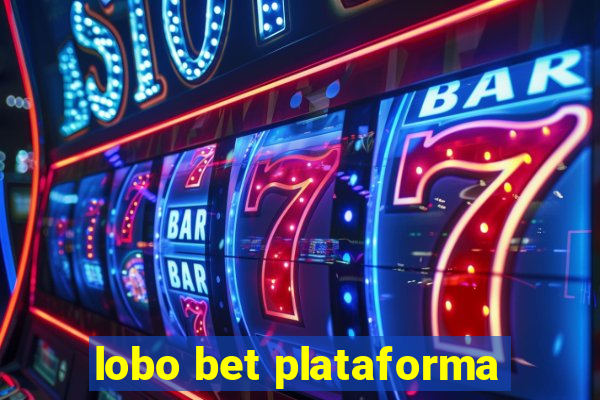 lobo bet plataforma