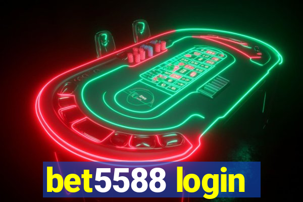 bet5588 login