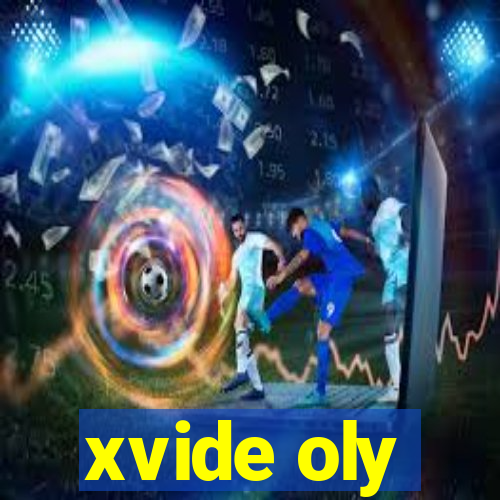 xvide oly