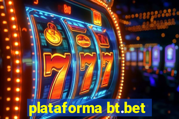 plataforma bt.bet