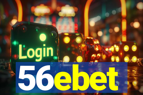 56ebet