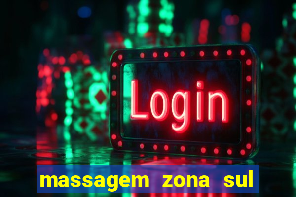 massagem zona sul porto alegre