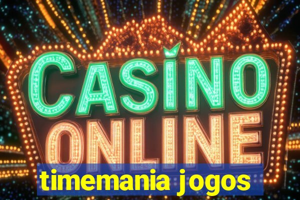 timemania jogos