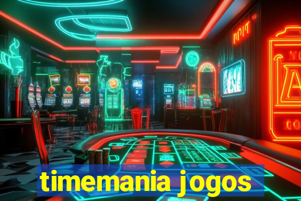 timemania jogos