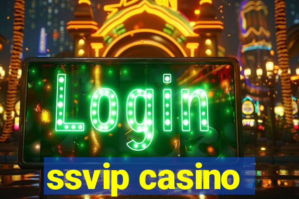 ssvip casino