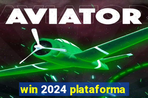 win 2024 plataforma