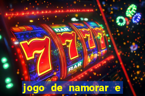 jogo de namorar e fazer filho