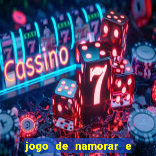 jogo de namorar e fazer filho