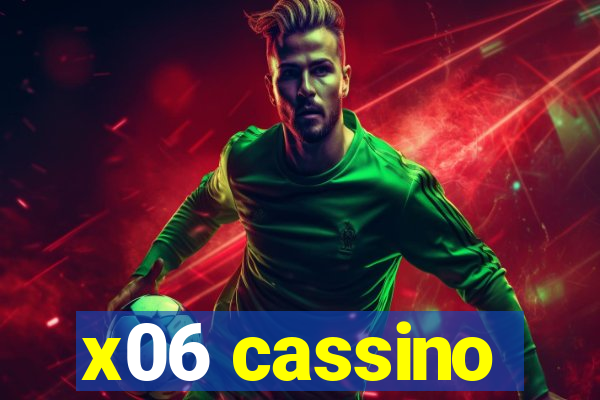 x06 cassino