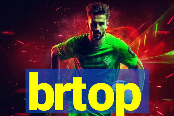 brtop