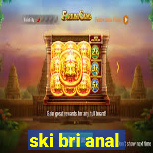 ski bri anal