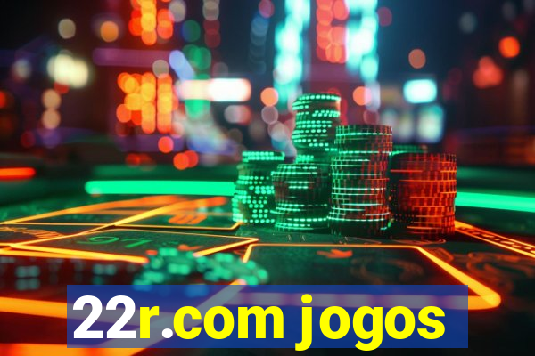 22r.com jogos