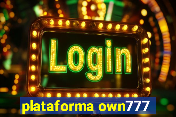 plataforma own777