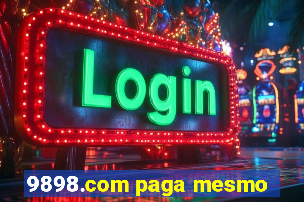 9898.com paga mesmo