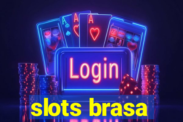 slots brasa