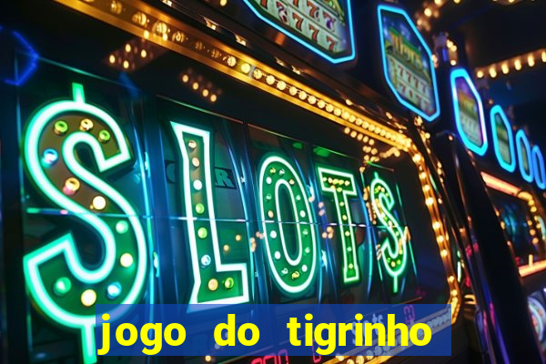 jogo do tigrinho pagando agora