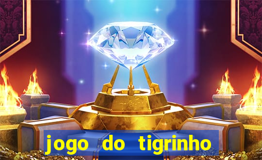 jogo do tigrinho pagando agora