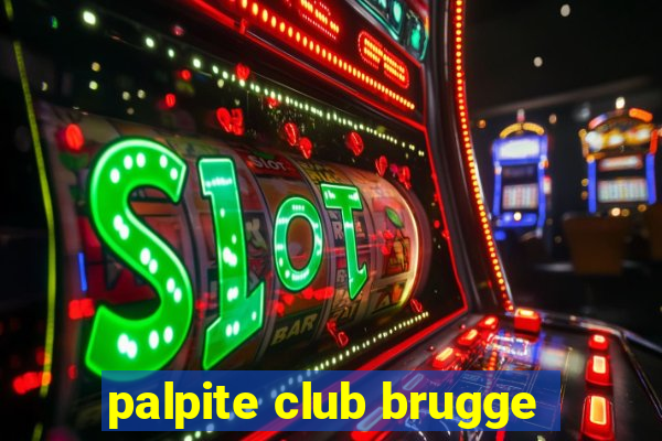 palpite club brugge