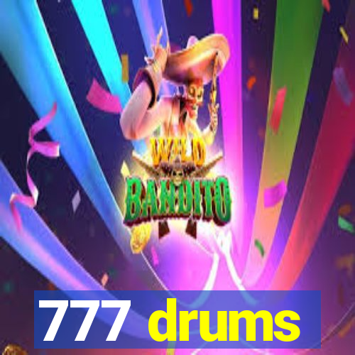 777 drums