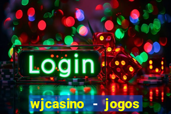 wjcasino - jogos slots premium