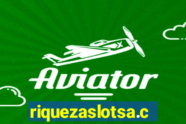 riquezaslotsa.com