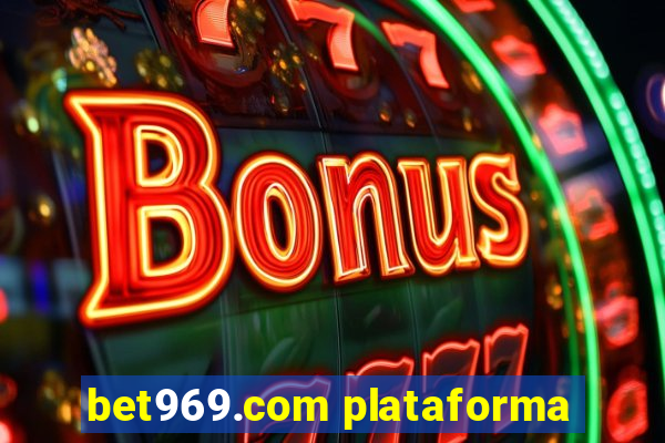 bet969.com plataforma