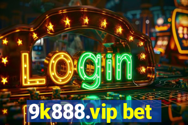 9k888.vip bet