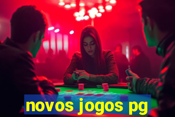 novos jogos pg