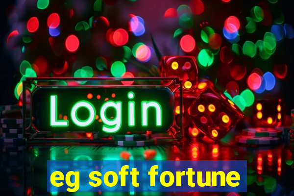 eg soft fortune