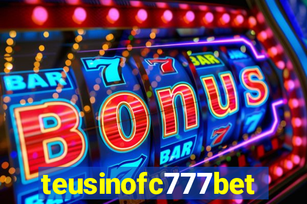 teusinofc777bet.com