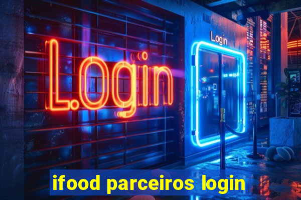 ifood parceiros login