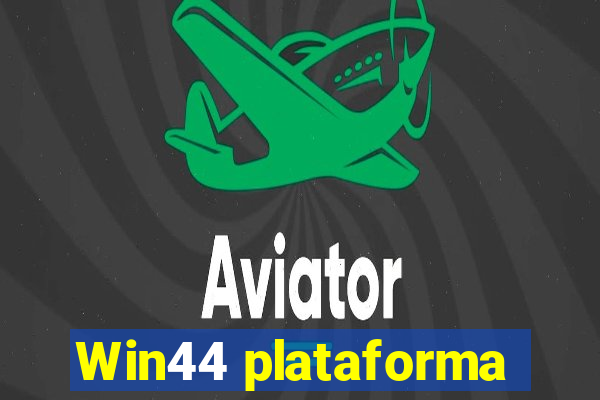 Win44 plataforma