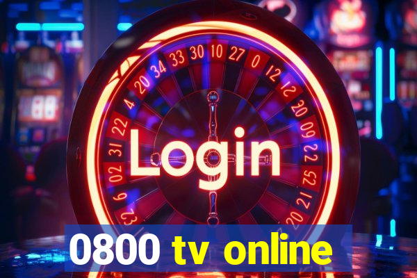 0800 tv online