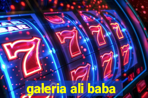 galeria ali baba