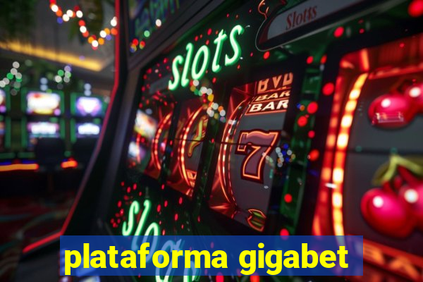 plataforma gigabet