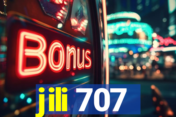 jili 707