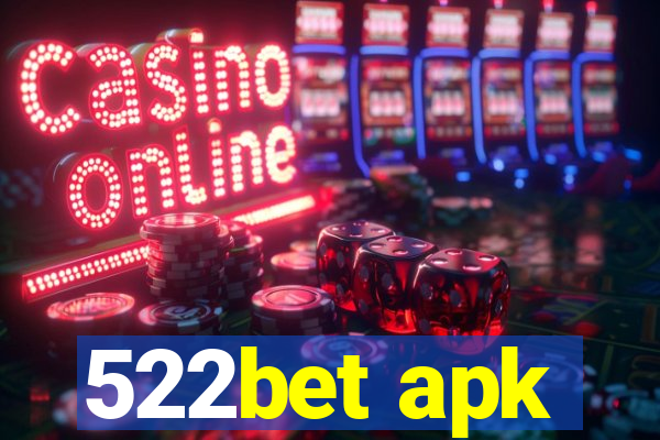 522bet apk